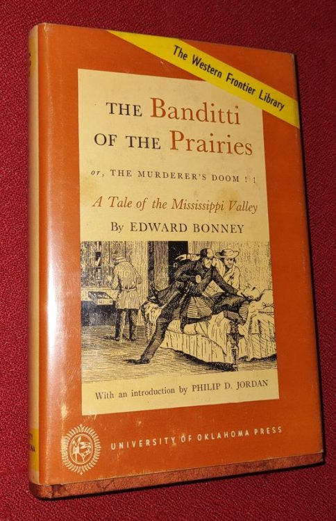 THE BANDITTI OF THE PRAIRIES or, The Murderer's Doom A Tale of the Mississippi Valley