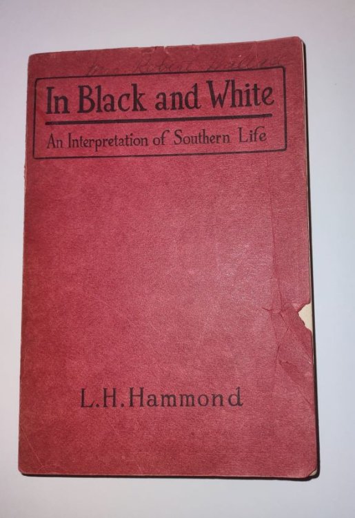 In Black and White - An Interpretation of Southern Life