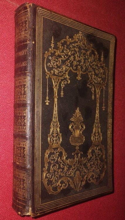 THE NEW TESTAMENT of Our Lord and Saviour Jesus Christ: Translated out of the Original Greek; and with the Former Translations Diligently Compared and Revised [and] The Book of Psalms Translated out of the Original Hebrew and with the Former Translations Diligently Compared and Revised