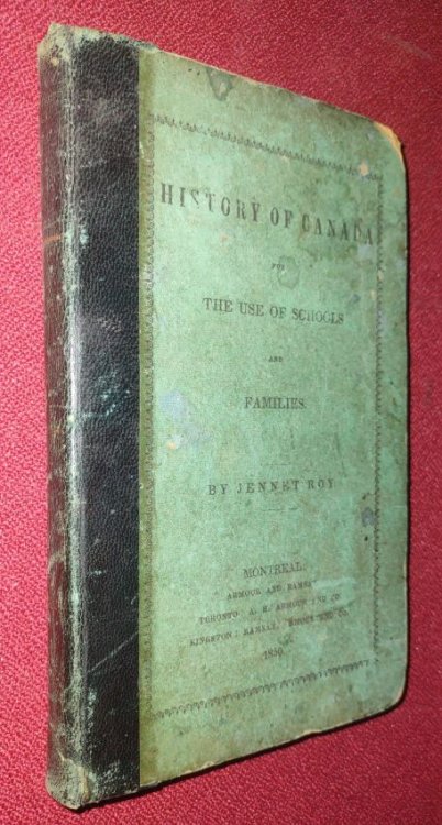 HISTORY OF CANADA for the Use of Schools and Families