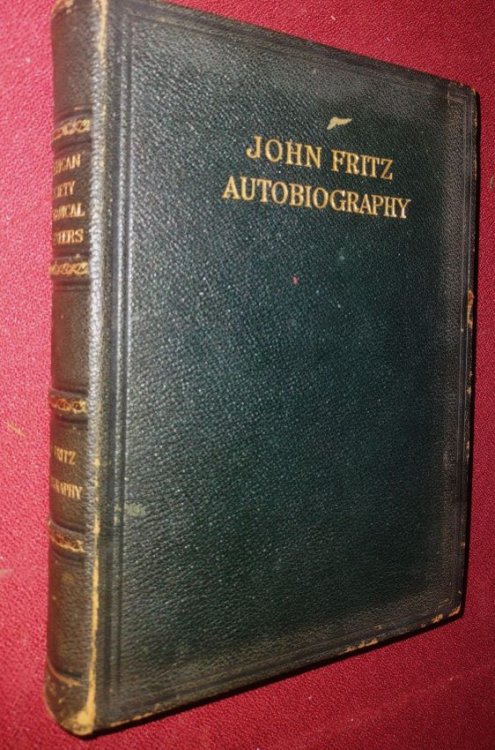 THE AUTOBIOGRAPHY OF JOHN FRITZ