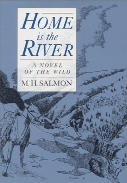 Home Is the River