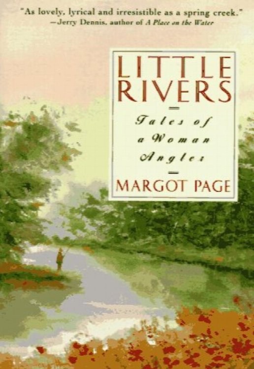 Little Rivers: Tales of a Woman Angler
