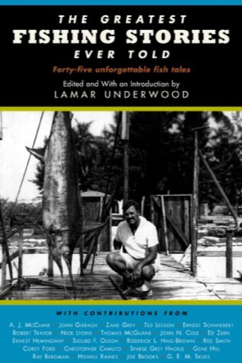 The Greatest Fishing Stories Ever Told