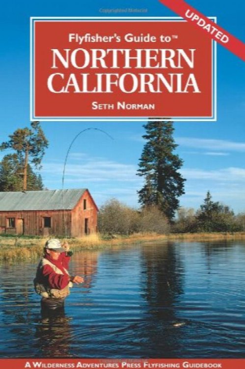 Flyfisher's Guide to Northern California
