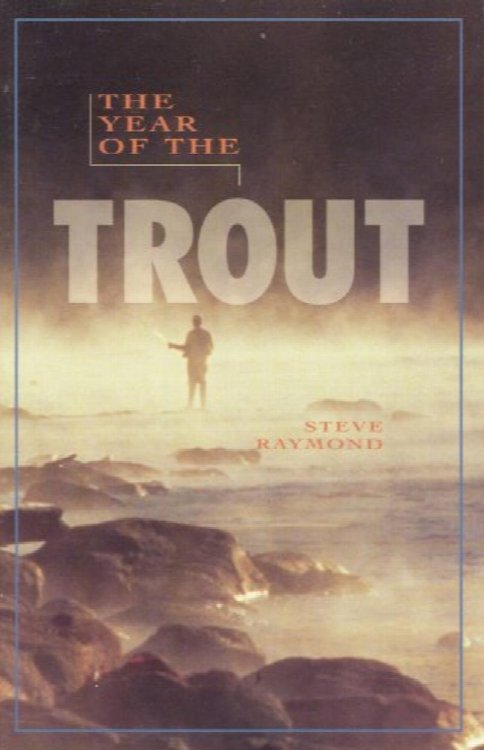 The Year of the Trout