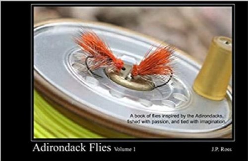 Adirondack Flies; Volume 1