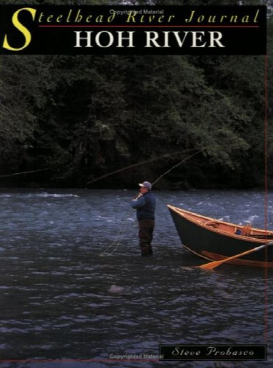 Steelhead River Journal: Hoh River