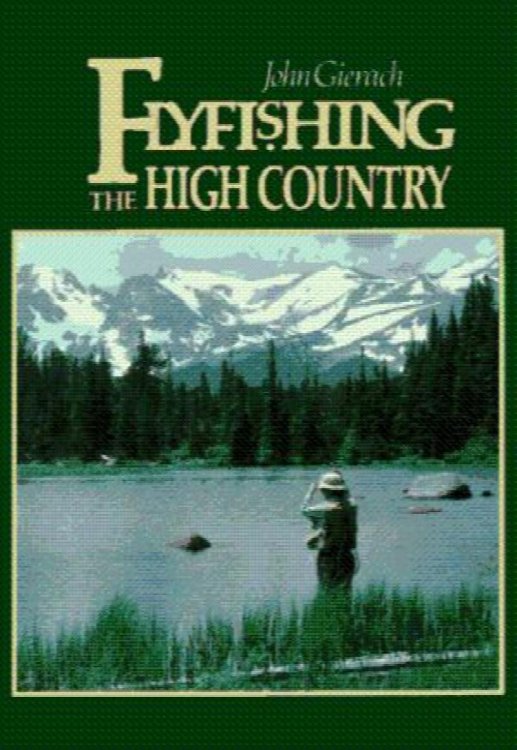 Fly Fishing the High Country