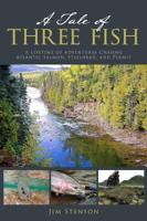A Tale of Three Fish