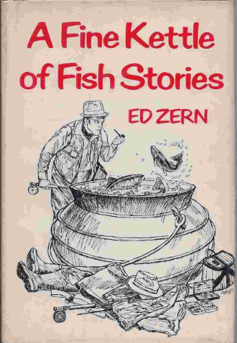 A Fine Kettle of Fish Stories
