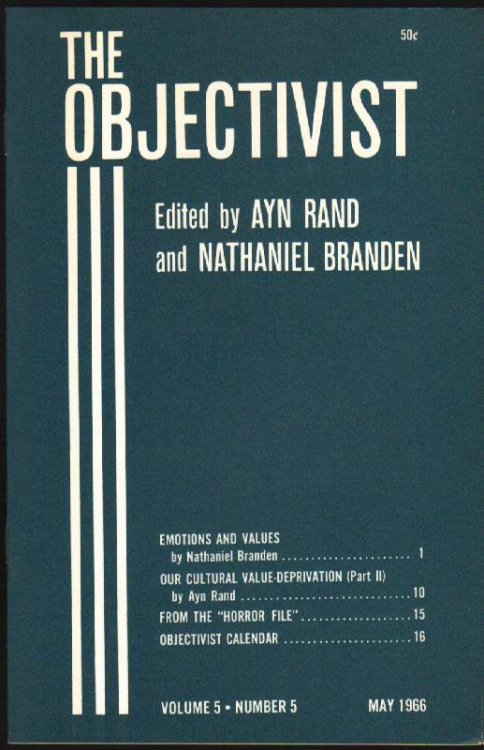 The Objectivist, Vol. 5, No. 5, May 1966 (Emotions and Values; Our Cultural Value-Deprivation - Part II)