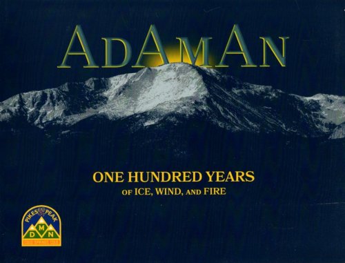 AdAmAn: One Hundred Years of Ice, Wind, and Fire