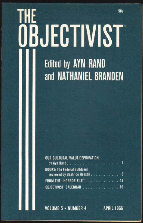 The Objectivist, Vol. 5, No. 4, April 1966 (Our Cultural Value-Deprivation)