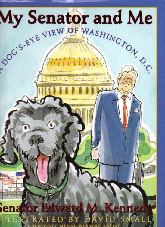 My Senator and Me: A Dog's-Eye View of Washington, D.C.