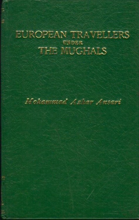 European Travellers Under the Mughals