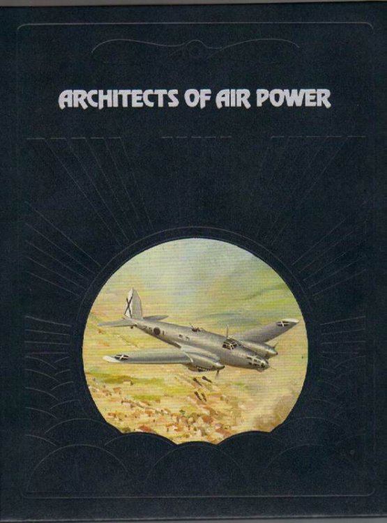 Architects of Air Power [The Epic of Flight Series]