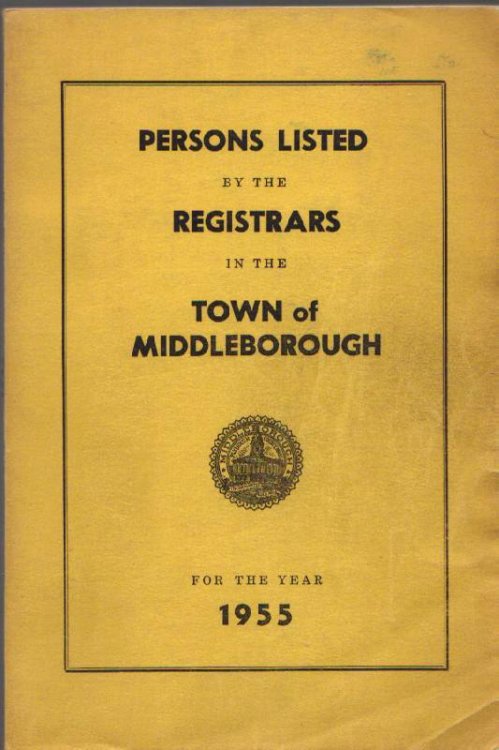 Persons Listed By the Registrars in the Town of Middleborough for the Year 1955
