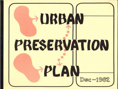 Image for Urban Preservation Plan - December -1982 ( Colorado Springs, Colorado) Urban Preservation Plan - December -1982 ( Colorado Springs, Colorado)