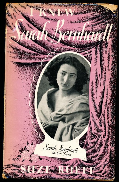 I KNEW SARAH BERNHARDT