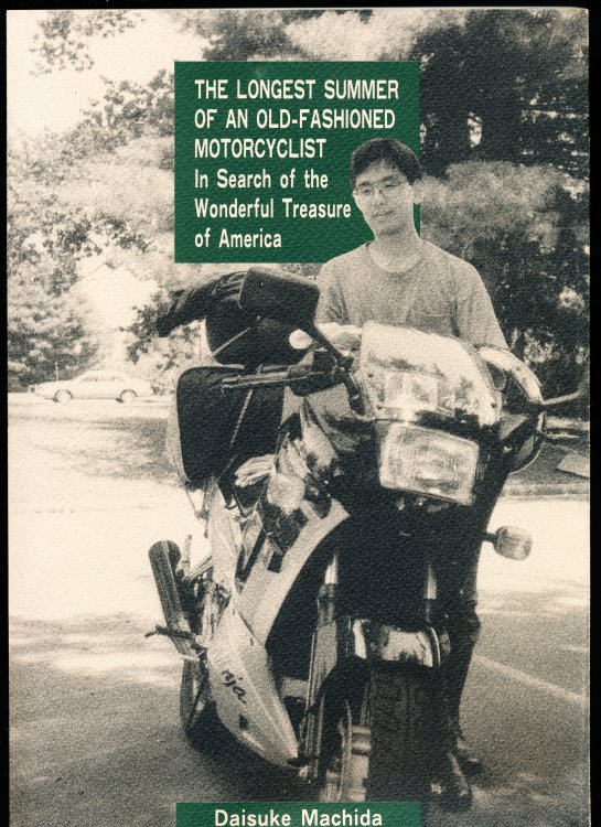 THE LONGEST SUMMER OF AN OLD-FASHIONED MOTORCYCLIST