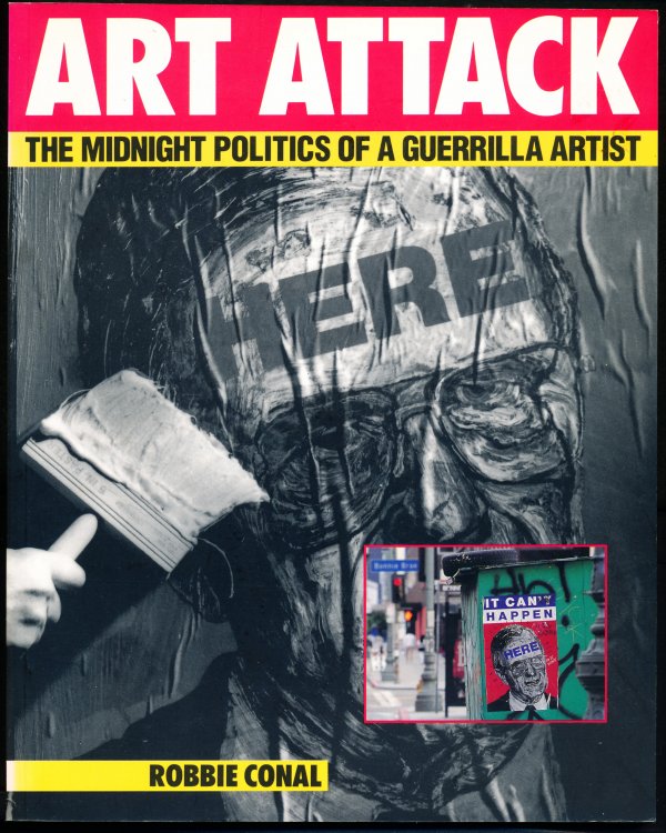 ART ATTACK: The Midnight Politics of a Guerrilla Artist