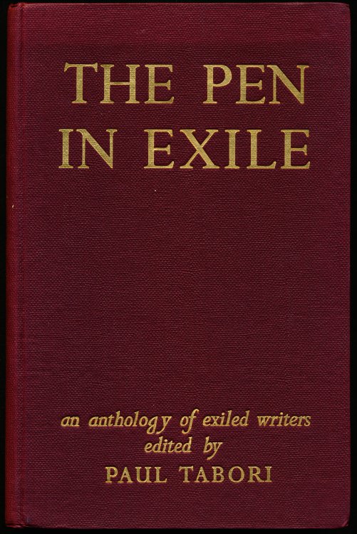 THE PEN IN EXILE. An Anthology of Exiled Writers