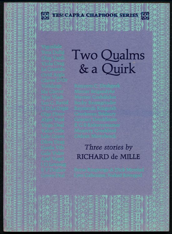 TWO QUALMS & A QUIRK. Three stories: The Royal BanQuet; The Ultimate Prosthesis; The Transuxors