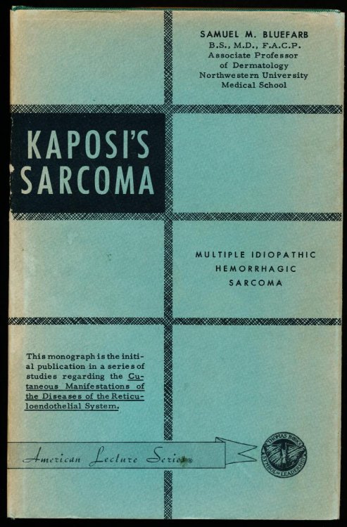 KAPOSI'S SARCOMA. Multiple Idiopathic Hemorrhagic Sarcoma