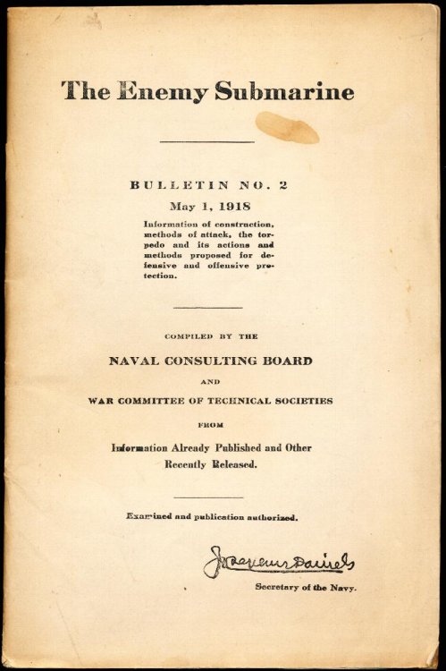 THE ENEMY SUBMARINE. Bulletin No. 2, May 1, 1918