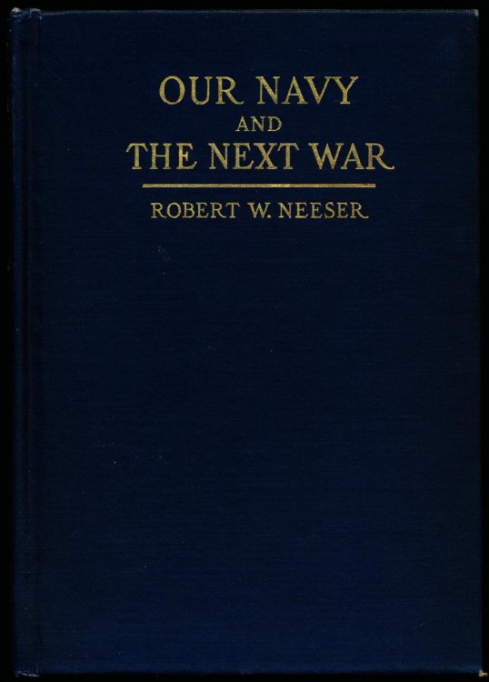 OUR NAVY AND THE NEXT WAR