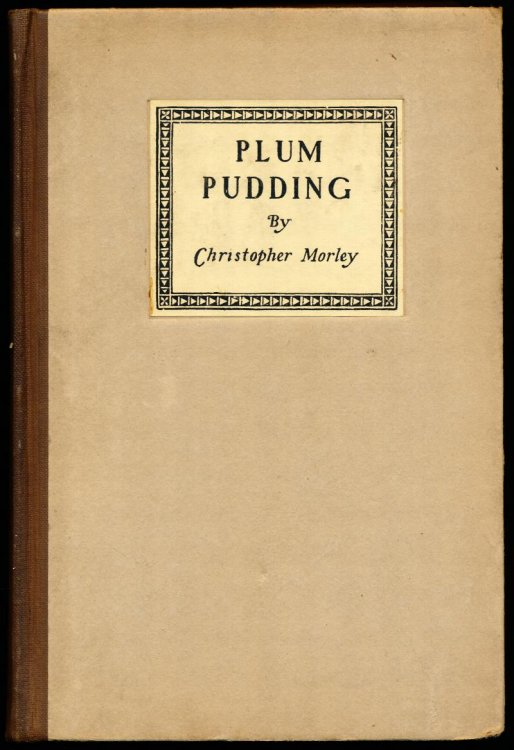 PLUM PUDDING. Of divers Ingredients, Discreetly Blended and Seasoned