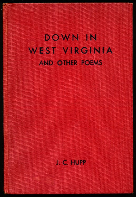 DOWN IN WEST VIRGINIA and Other Poems