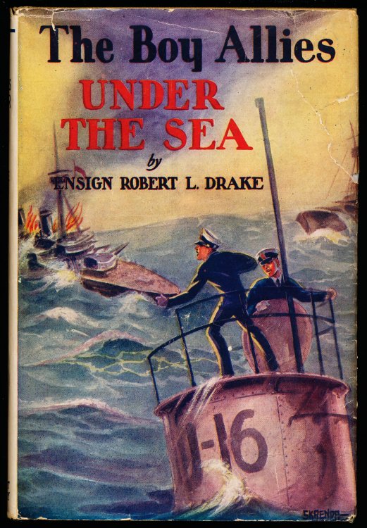THE BOY ALLIES UNDER THE SEA, or The Vanishing Submarines.