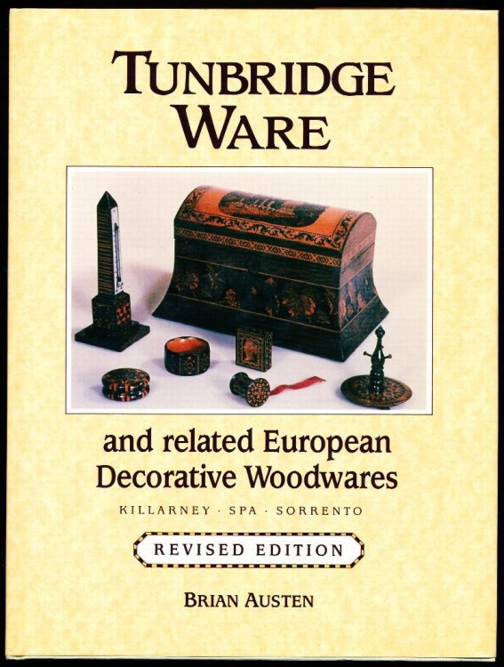 TUNBRIDGE WARE and Related European Decorative Woodwares. Killarney--Spa--Sorrento.