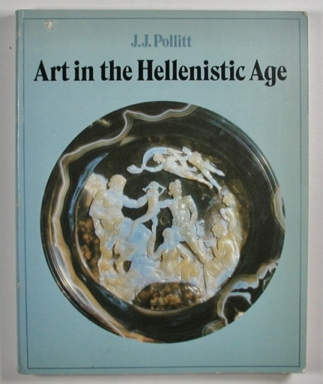 Image for ART IN THE HELLENISTIC AGE. ART IN THE HELLENISTIC AGE.