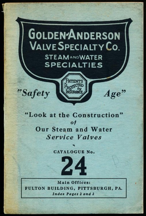 Image for GOLDEN-ANDERSON VALVE SPECIALTY CO. Steam and Water Specialties. Catalogue No. 24 GOLDEN-ANDERSON VALVE SPECIALTY CO. Steam and Water Specialties. Catalogue No. 24