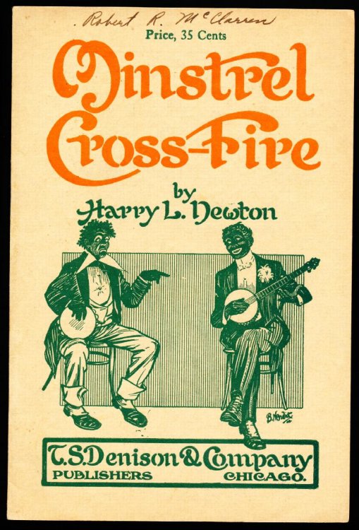 MINSTREL CROSS-FIRE. Clever Come-Backs For the Endman and Interlocutor.