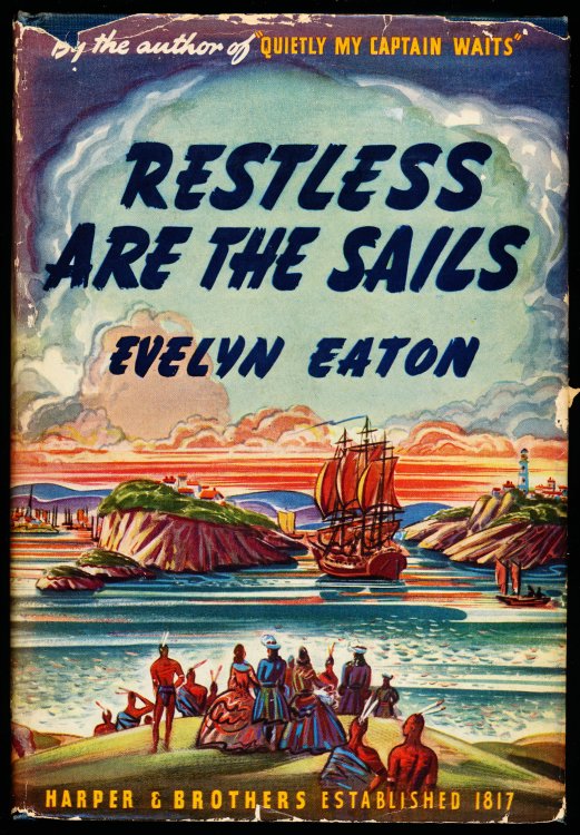 RESTLESS ARE THE SAILS.