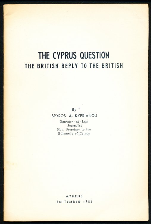 THE CYPRUS QUESTION. The British Reply to the British.