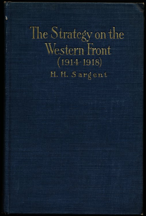 THE STRATEGY ON THE WESTERN FRONT (1914-1918).