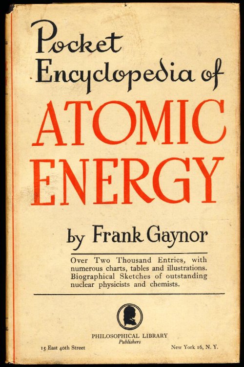 POCKET ENCYCLOPEDIA OF ATOMIC ENERGY.
