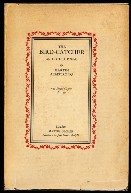 THE BIRD-CATCHER, And Other Poems.