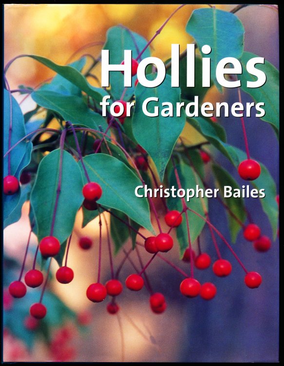 HOLLIES FOR GARDENERS.