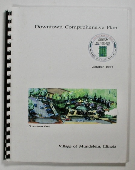 DOWNTOWN COMPREHENSIVE PLAN. Village of Mundelein.