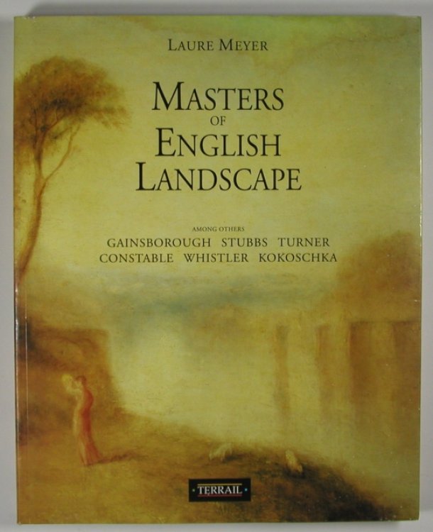MASTERS OF ENGLISH LANDSCAPE. Among others: Gainsborough, Stubbs, Turner, Constable, Whistler, Kokoschka