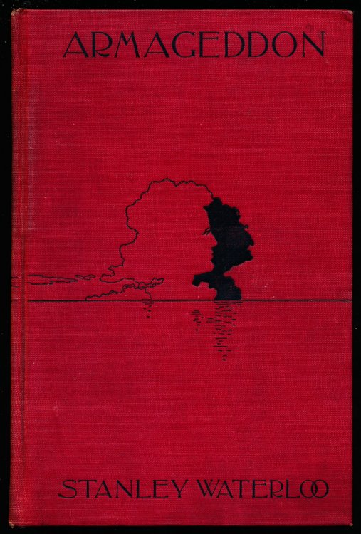 ARMAGEDDON. A Tale of Love, War, and Invention.
