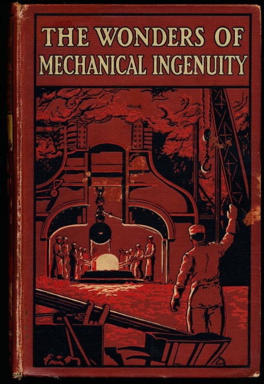 THE WONDERS OF MECHANICAL INGENUITY.