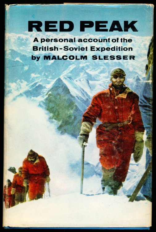 RED PEAK. A Personal Account of the British-Soviet Pamir Expedition.