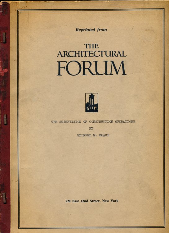 THE SUPERVISION OF CONSTRUCTION OPERATIONS. Reprinted from The Architectural forum.
